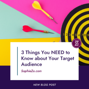 3 Things You NEED to Know about Your Target Audience