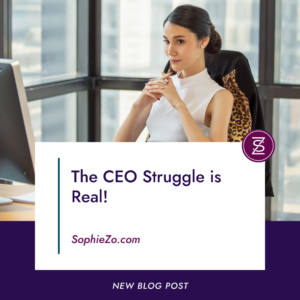 The CEO Struggle is Real!